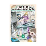 Exotic Animal Doctor (Manga) Volume 03