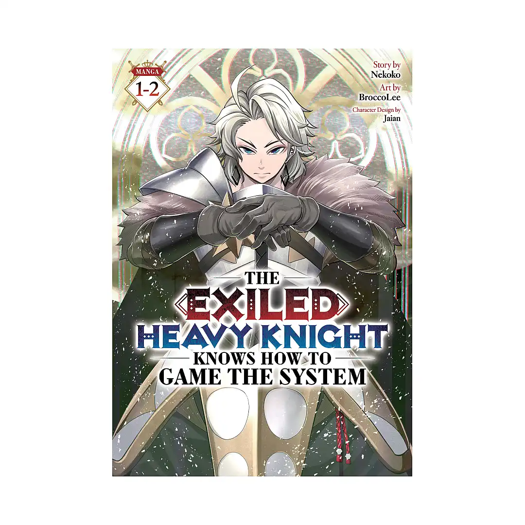 The Exiled Heavy Knight Knows How to Game the System 2-In-1 Omnibus Edition [01-02] (Manga) Volume 01