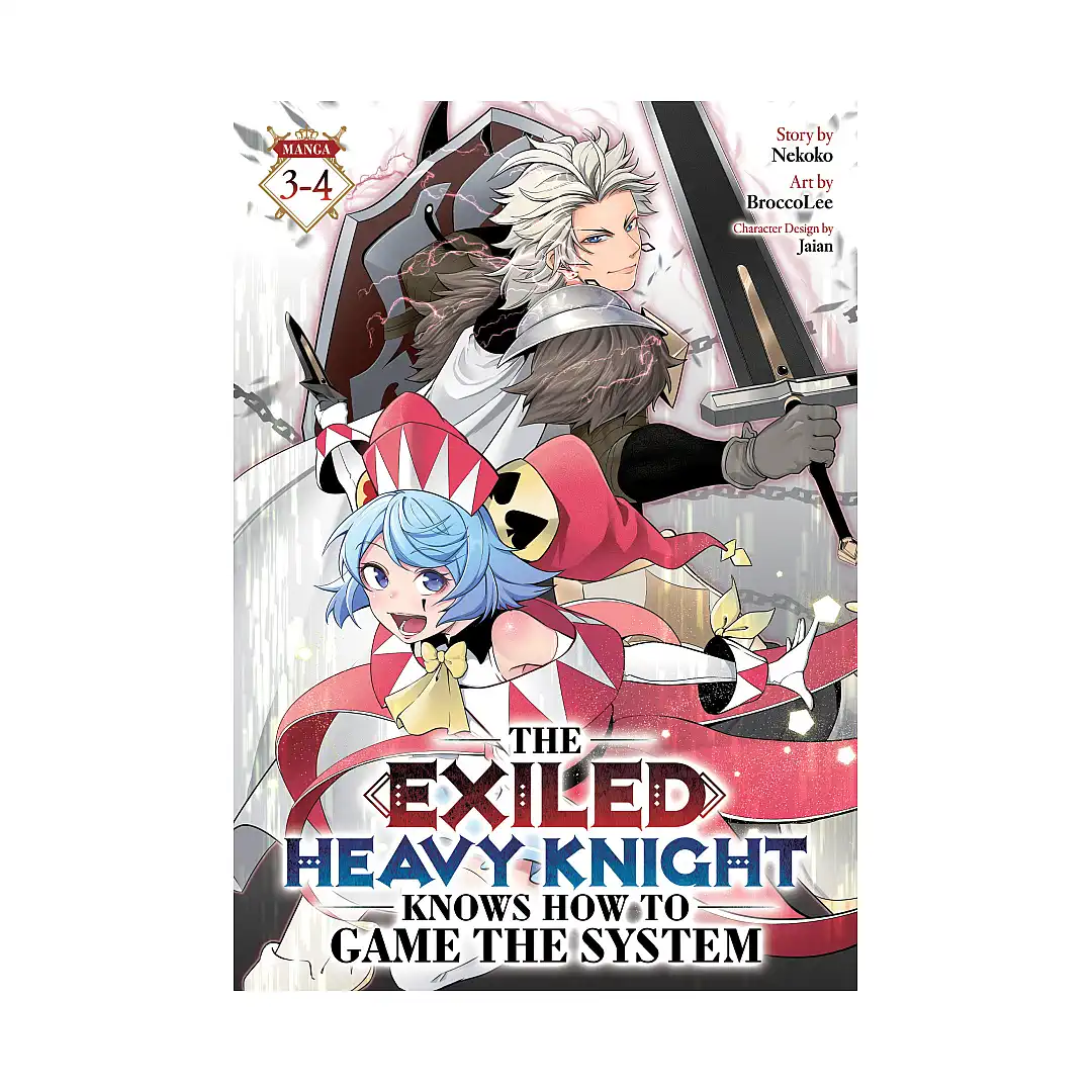 The Exiled Heavy Knight Knows How to Game the System 2-In-1 Omnibus Edition [03-04] (Manga) Volume 02