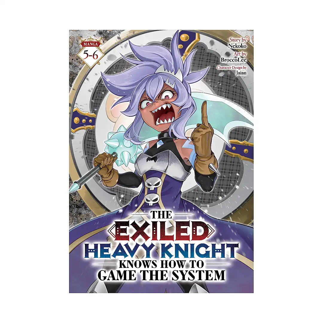 The Exiled Heavy Knight Knows How to Game the System 2-In-1 Omnibus Edition [05-06] (Manga) Volume 03