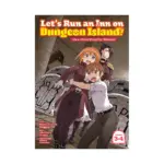 Let's Run an Inn on Dungeon Island! (In a World Ruled by Women) 2-In-1 Omnibus Edition [03-04] (Manga) Volume 02