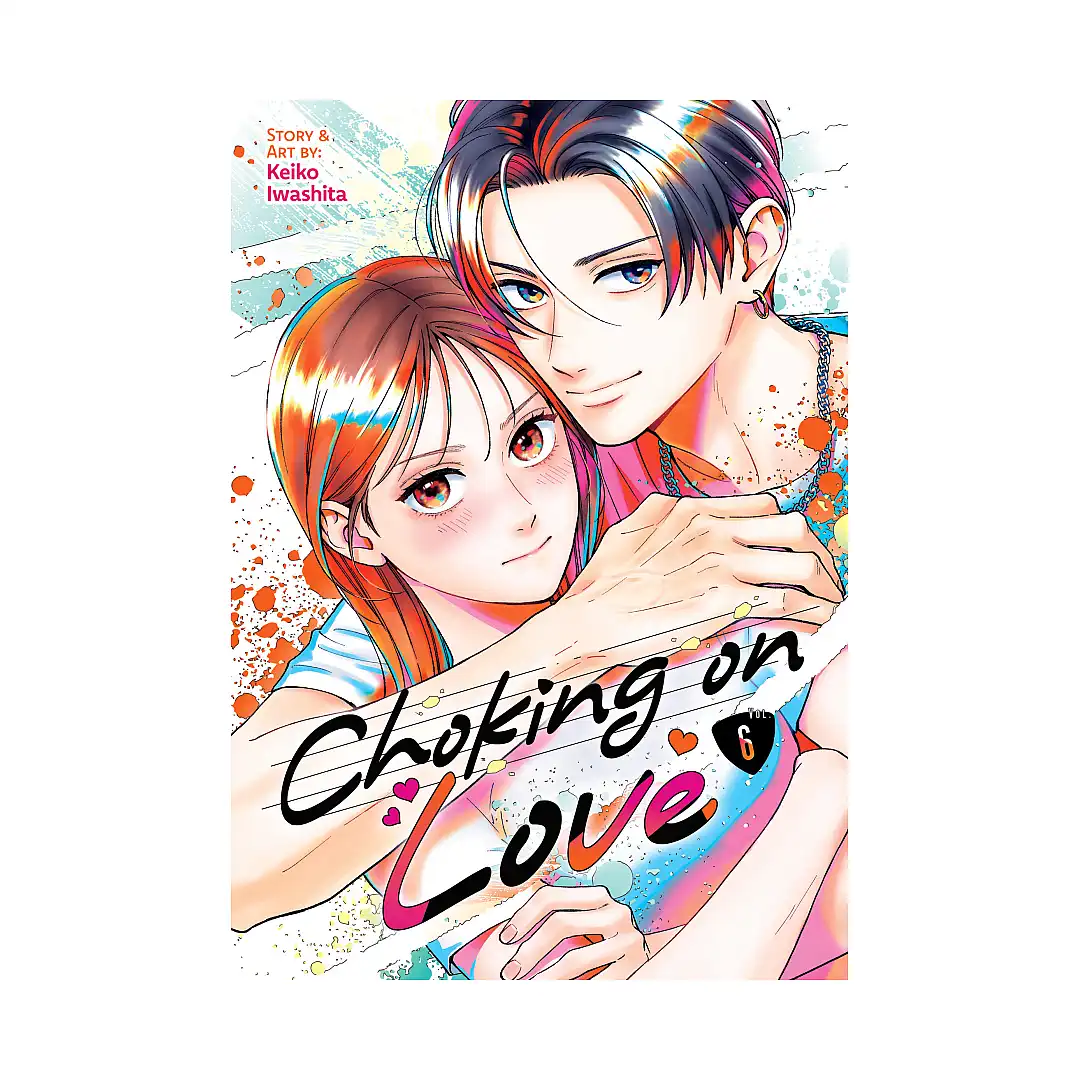 Choking on Love (Manga) Volume 06
