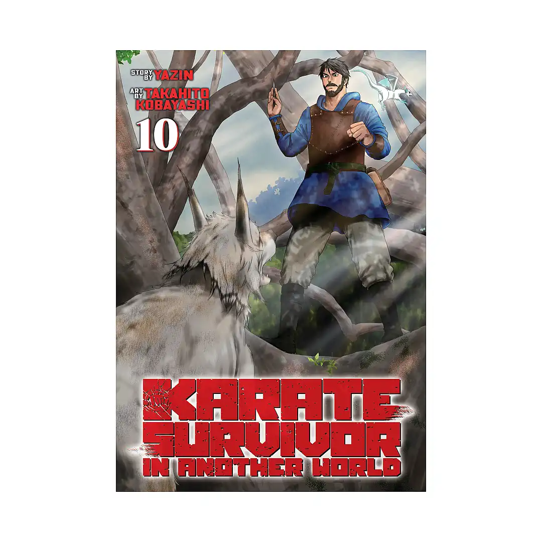 Karate Survivor in Another World (Manga) Volume 10