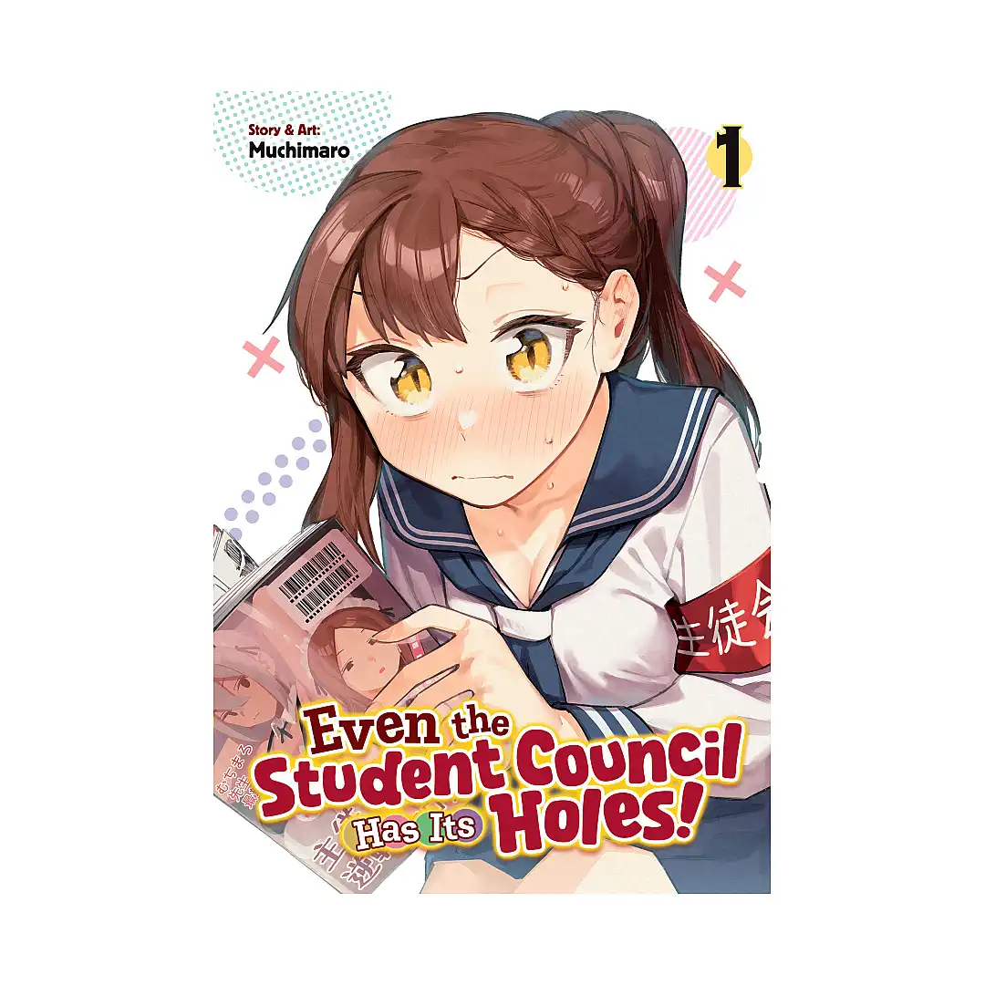 Even the Student Council Has Its Holes! (Manga) Volume 01