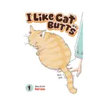 I Like Cat Butts (Manga) Volume 01