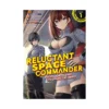 Reluctant Space Commander: From Death Wish to Galactic Hero! (Manga) Volume 01