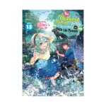 The Weakest Tamer Began a Journey to Pick Up Trash (Light Novel) Volume 13