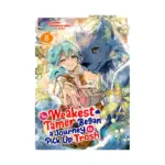 The Weakest Tamer Began a Journey to Pick Up Trash (Light Novel) Volume 14