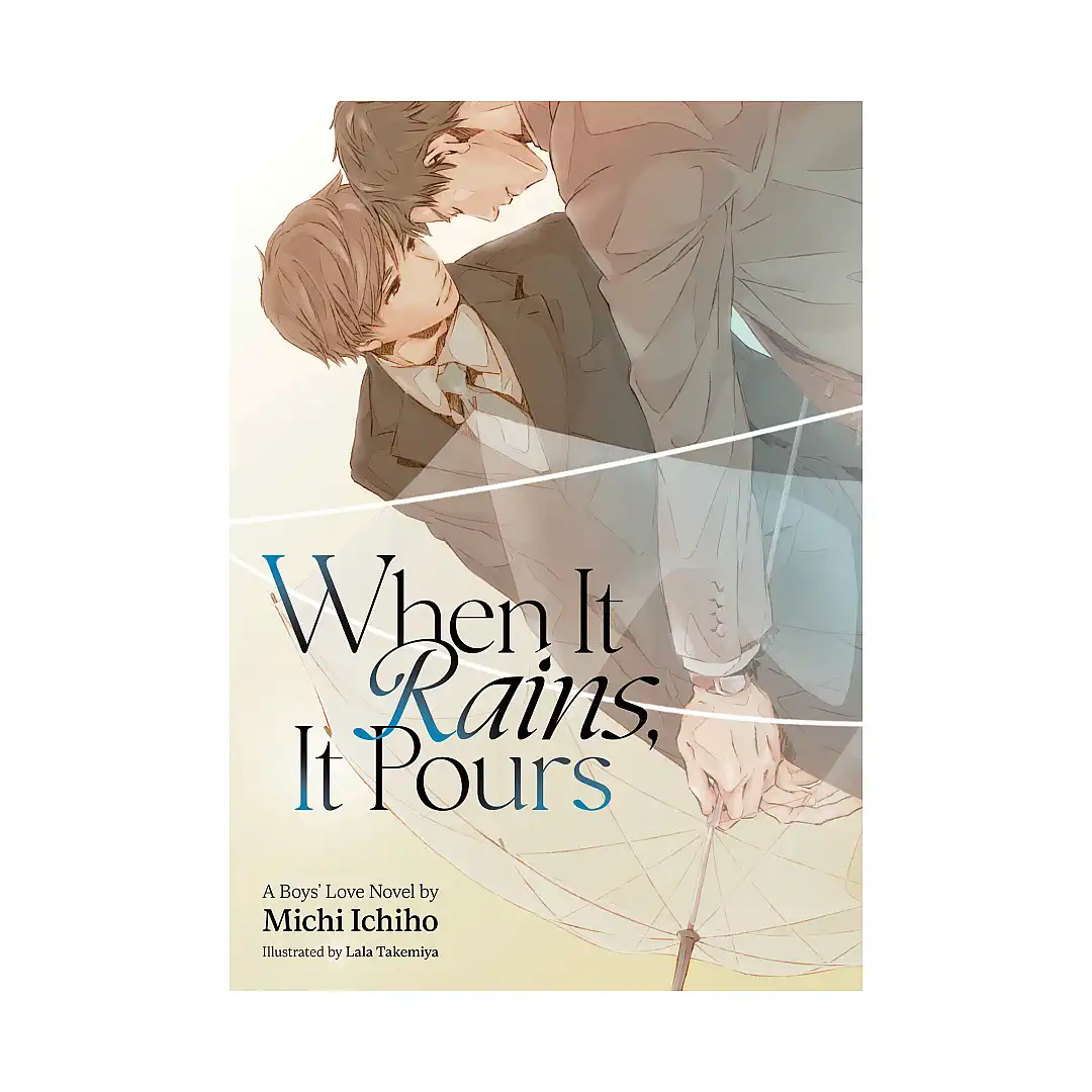 When It Rains, It Pours (Light Novel)