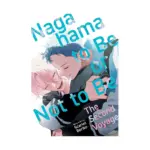 Nagahama to Be, or Not to Be (Manga) Volume 02