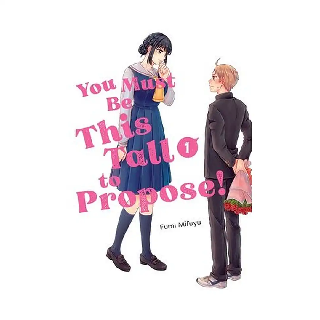 You Must Be This Tall to Propose! (Manga) Volume 01
